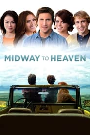 Midway to Heaven постер