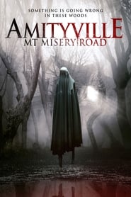 Poster Amityville: Mt Misery Road 2018