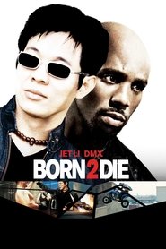 Born 2 Die (2003) film onlinein deutsch komplett