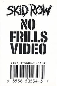 Skid Row: No Frills Video 1993 مشاهدة وتحميل فيلم مترجم بجودة عالية