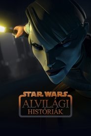 Star Wars: Alvilági históriák