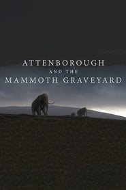 Poster David Attenborough und der Mammut-Friedhof