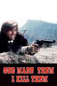 God Made Them... I Kill Them (1968)