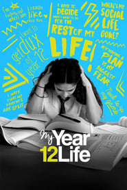 My Year 12 Life постер