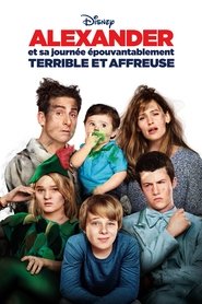 Film Alexandre et sa journée épouvantablement terrible et affreuse streaming