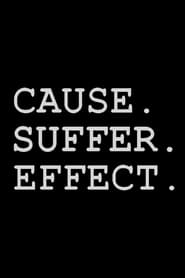 Poster Cause Suffer Effect 2016