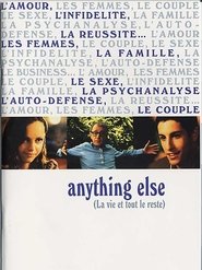 Film Anything else, la vie et tout le reste streaming