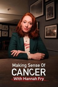 Poster for Making Sense of Cancer with Hannah Fry
