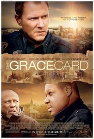 The Grace Card (2011) The Grace Card (2011)