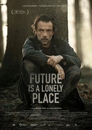 Future Is a Lonely Place постер