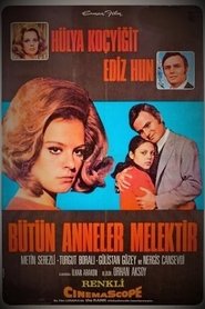 Bütün Anneler Melektir Bütün Anneler Melektir