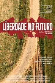 Liberdade no Futuro) Liberdade no Futuro (2022)