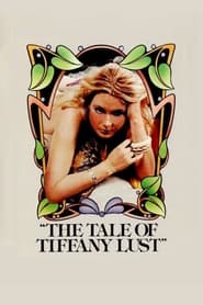 The Tale of Tiffany Lust постер