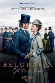 Belgravia: The Next Chapter постер