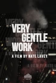 Very Gentle Work (2024)