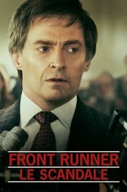 Film Front Runner : Le Scandale en streaming