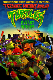 Teenage Mutant Ninja Turtles: Mutant Mayhem 2023 Ganzer film deutsch kostenlos