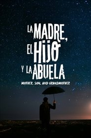 Poster La madre, el hijo y la abuela