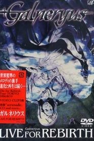 Poster Galneryus: Live for Rebirth 2006