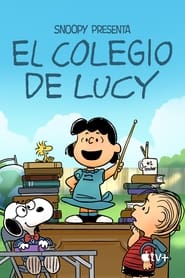Snoopy presenta: El cole de Lucy