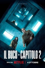 Il buco - Capitolo 2) Il buco - Capitolo 2 (2024)