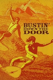 Bustin' Down the Door постер