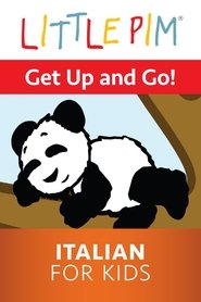 Poster Little Pim: Get Up and Go! - Italian for Kids 2013