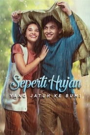 Seperti Hujan yang Jatuh ke Bumi