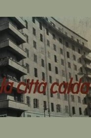 La città calda 1962 Безплатен неограничен достъп