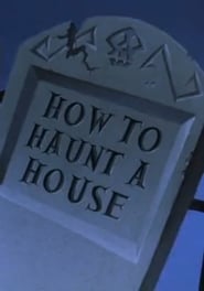How to Haunt a House постер