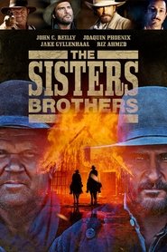 مشاهدة فيلم The Sisters Brothers 2018 مترجم