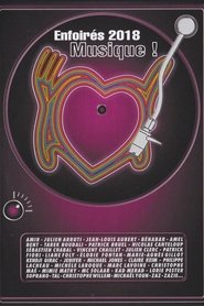 Poster Les Enfoirés 2018 - Musique ! 2018