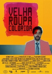 watch Velha Roupa Colorida now