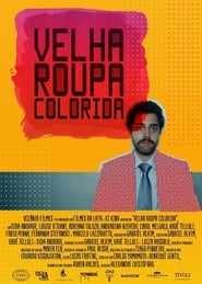 Velha Roupa Colorida poster