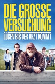 Poster Die große Versuchung - Lügen, bis der Arzt kommt