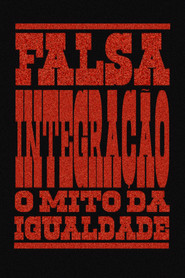 False Integration: The Myth of Equality (2025)