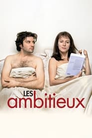 Les ambitieux 2007