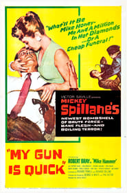My Gun Is Quick (1957)