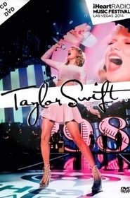 Taylor Swift: iHeartRadio Music Festival 2014