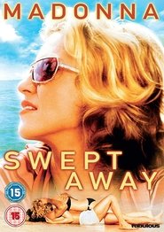 Swept Away / Η Κυρία και ο Ναύτης (2002)