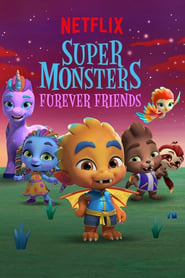 Super Monstrinhos: Amigos para Sempre