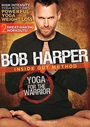 Poster Bob Harper: Inside Out Method - Yoga for the Warrior Workout 2 2010