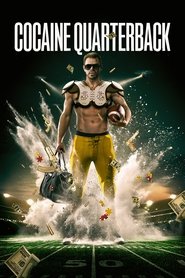 Cocaine Quarterback: Signal-Caller for the Cartel (2025)