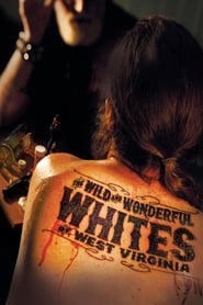 The Wild and Wonderful Whites of West Virginia постер