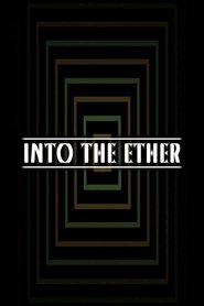 Poster Into the Ether 2018