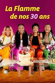 La flamme de nos 30 ans (2023) La flamme de nos 30 ans (2023)