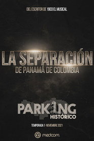 Historic Parking 1: The Separation of Panama from Colombia (2021)