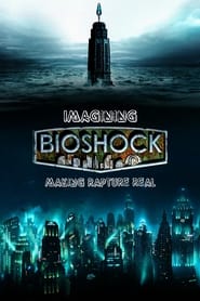 Poster Imagining Bioshock: Making Rapture Real