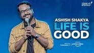 Life is Good by Ashish Shakya en streaming