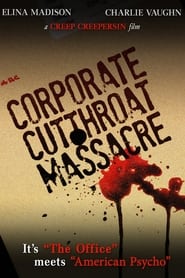 Poster The Corporate Cutthroat Massacre